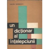 Un dictionar al intelepciunii (volumul 1) - Theofil Simenschy