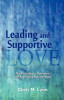 Leading and Supportive Love: The Truth about Dominant and Submissive Relationships