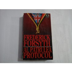 AL PATRULEA PROTOCOL (roman) - Frederick FORSYTH
