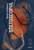 Stetoscopul - Dorian Stoilescu - Editura Editura Siono