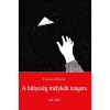A h&uuml;lyes&eacute;g m&eacute;lyk&eacute;k tengere - Csat&aacute;ri Ferenc