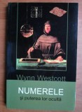 Wynn Westcott - Numerele si puterea lor oculta