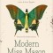 Modern Miss Mason: Discover How Charlotte Mason&#039;s Revolutionary Ideas on Home Education Can Change How You and Your Children Learn and Gr