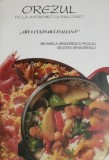 Orezul, de la antreuri la dulciuri - Michaela Grigorescu Piccoli, Celesta Grigorescu