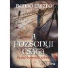 A pozsonyi csata - Az első honv&eacute;dő h&aacute;bor&uacute; - Benkő L&aacute;szl&oacute;, Benkő L&aacute;szl&oacute;