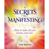 Secrets to Manifesting