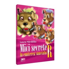 Mici secrete in emiterea sunetului R , 7Toys