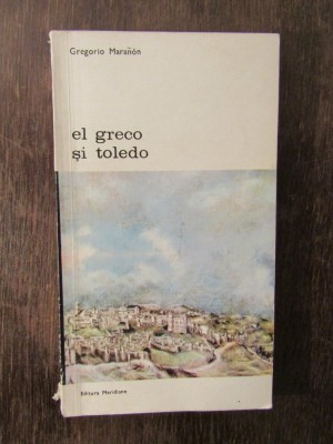 EL GRECO SI TOLEDO -GREGORIO MARANON foto