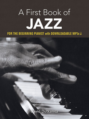 A First Book of Jazz: 21 Arrangements for the Beginning Pianist foto
