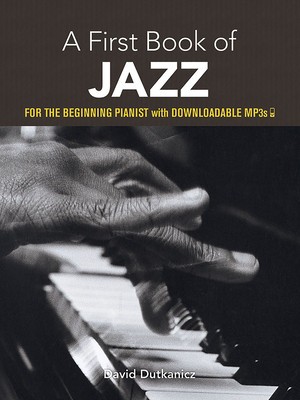 A First Book of Jazz: 21 Arrangements for the Beginning Pianist