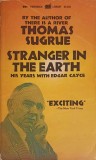 STRANGER IN THE EARTH. THE STORY OF A SEARCH-THOMAS SUGRUE