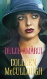 Dulce-amarui/Colleen McCullough