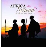 Africa Serena: 30 Years Later, Clara Martinez Thedy