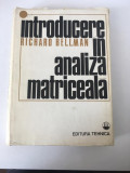 Introducere in analiza matriceala de Richard Bellman, Ed Tehnica 1969