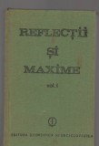 C8290 REFLECTII SI MAXIME, VOL.1, CONSTANTIN BADESCU