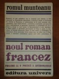 NOUL ROMAN FRANCEZ.PRELUDII LA O POETICA A ANTIROMANULUI de ROMUL MUNTEANU 1973