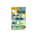A Prayer for the Crown-Shy