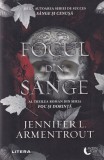 Jennifer L. Armentrout - Focul din sange (Al treilea volum din seria Foc și