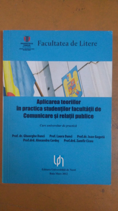 Aplicarea teoriilor &icirc;n practica studenților... Comunicare și relații publice 174