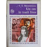 UN OM IN TOATA FIREA-I.A. BASSARABESCU-256915