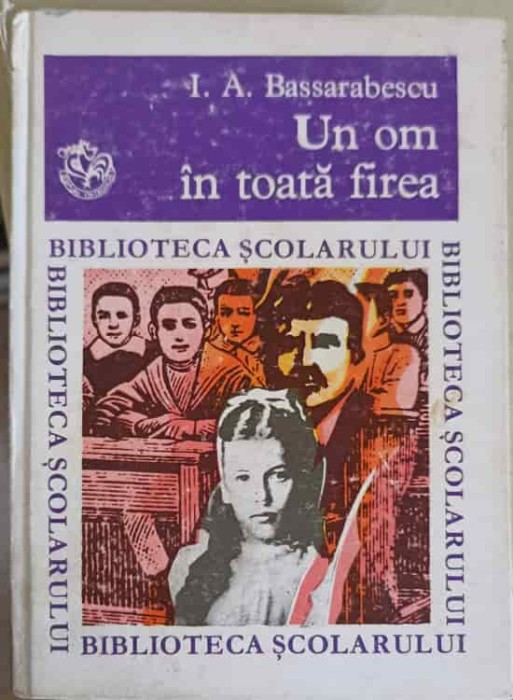 UN OM IN TOATA FIREA-I.A. BASSARABESCU-256915