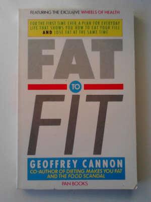 Fat to Fit - Geoffrey Cannon (Pan Books) (5+1)4 foto