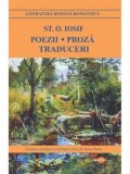 Cumpara ieftin Poezii. Proza. Traduceri/St.O. Iosif