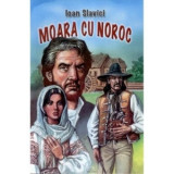 Moara cu noroc