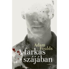 A farkas sz&aacute;j&aacute;ban - Adam Foulds