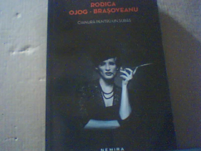 Rodica Ojog-Brasoveanu - CIANURA PENTRU UN SURAS ( Nemira, 2013 )