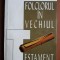 James George Frazer - Folclorul in Vechiul Testament (Scripta, 1995) religie magie mituri folclor credinte Biblia crestini evrei temple preoti ritual