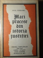 MARI PROCESE DIN ISTORIA JUSTITIEI-PAUL GOGEANU-286555