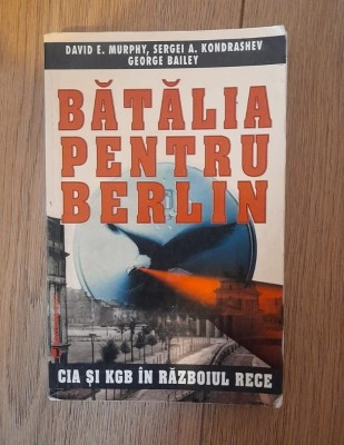 David E. Murphy - Batalia pentru Berlin foto