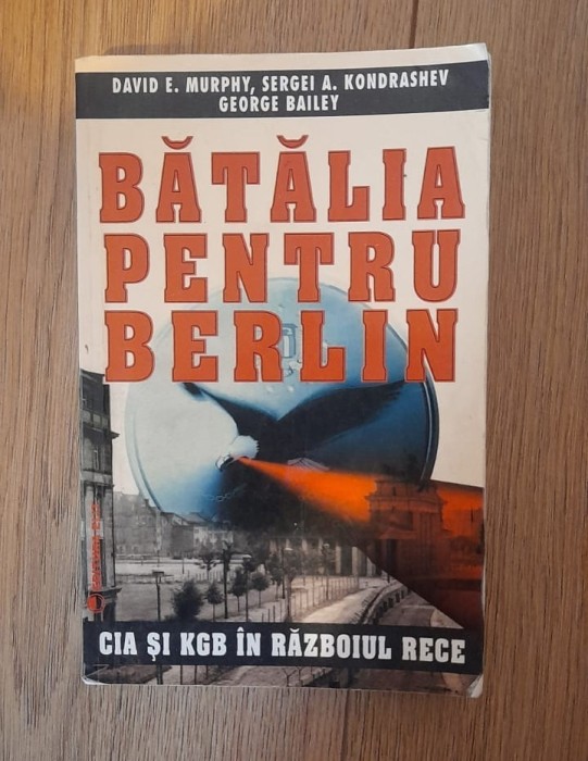 David E. Murphy - Batalia pentru Berlin