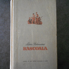 LIVIU REBREANU - RASCOALA (1954, editie cartonata)
