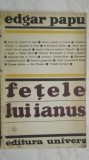 Edgar Papu - Fetele lui Ianus, 1970, Univers