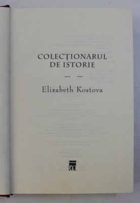 COLECTIONARUL DE ISTORIE de ELIZABETH KOSTOVA , 2006 foto