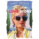 Toszk&aacute;n Love Story - avagy van &eacute;let 40 felett is - Iv&aacute;nyi Orsolya