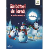 Sarbatori de iarna. Carte cu activitati - Gama