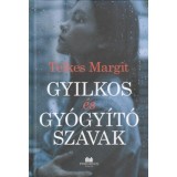 Gyilkos &eacute;s gy&oacute;gy&iacute;t&oacute; szavak - Telkes Margit