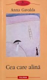 Carte Cea care alina Anna Gavalda Roman Literatura Contemporana Stare Buna Noua Anticariat