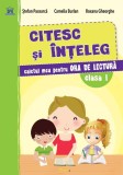 Citesc și &icirc;nțeleg - Caiet de lectură - Clasa I - Paperback brosat - Camelia Burlan, Roxana Gheorghe, Ştefan Pacearcă - Didactica Publishing House