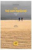 Toti sunt ingrijorati. Poeme 2003-2023 &ndash; V. Leac