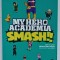 MY HERO ACADEMIA , SMASH ! by KOHEI HORIKOSHI , BENZI DESENATE CU TEXT IN LIMBA ENGLEZA , No. 5 , 2020