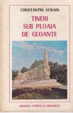 Constantin Ucrain - Tineri sub ploaia de gloante