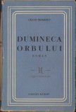 C130 Dumineca orbului de Cezar Petrescu, fără an, ediție interbelică, Editura &bdquo;Universala&rdquo;, București