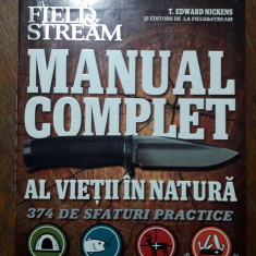 Manual complet al vietii in natura - Edward Nickens / R8P2S