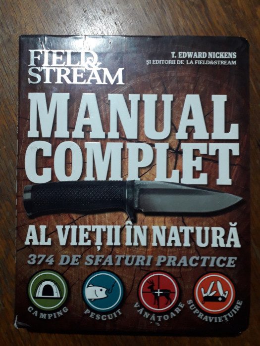 Manual complet al vietii in natura - Edward Nickens / R8P2S