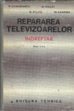 Cumpara ieftin Repararea televizoarelor. Indreptar - R Dorobantu