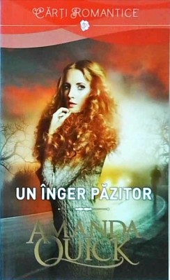 Amanda Quick - Un inger pazitor foto